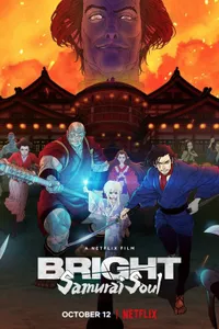 Bright: Samurai Soul izle
