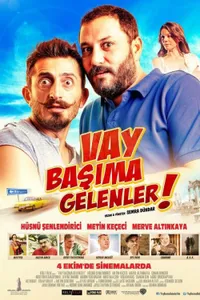 Vay Başıma Gelenler! izle