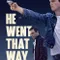 He Went That Way fragman izle